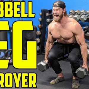 LOWER BODY DUMBBELL WORKOUT (Build Those LEGS)