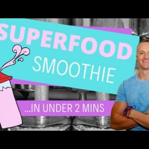 Superfood Smoothie Recipe ...Ready In Under 2 Mins
