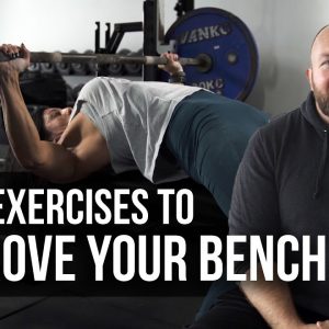 Best Exercises to Improve Your Bench