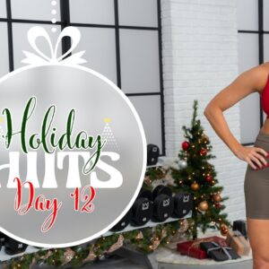 30 Minute Auld Lang Syne Arms & Abs Workout | HOLIDAY HIITS - Day 12